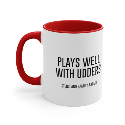 Plays Well With Udders Coffee Mug