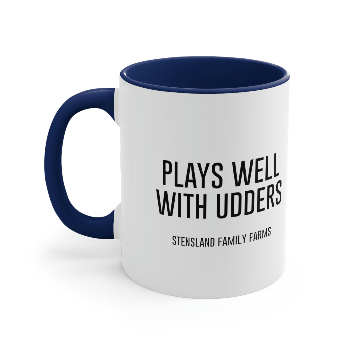 Plays Well With Udders Coffee Mug