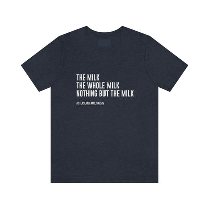 Milk Truth Short Sleeve Tee